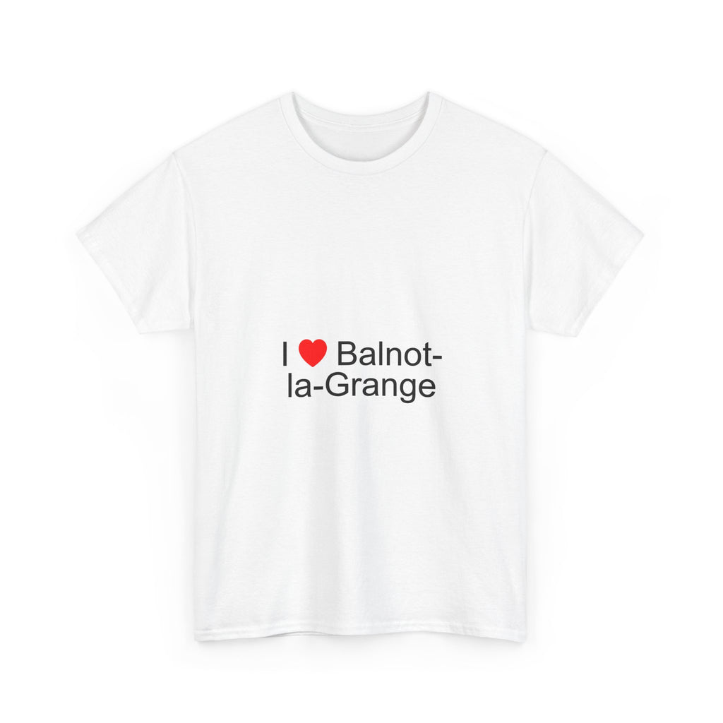 I love balnot-la-grange t-shirt