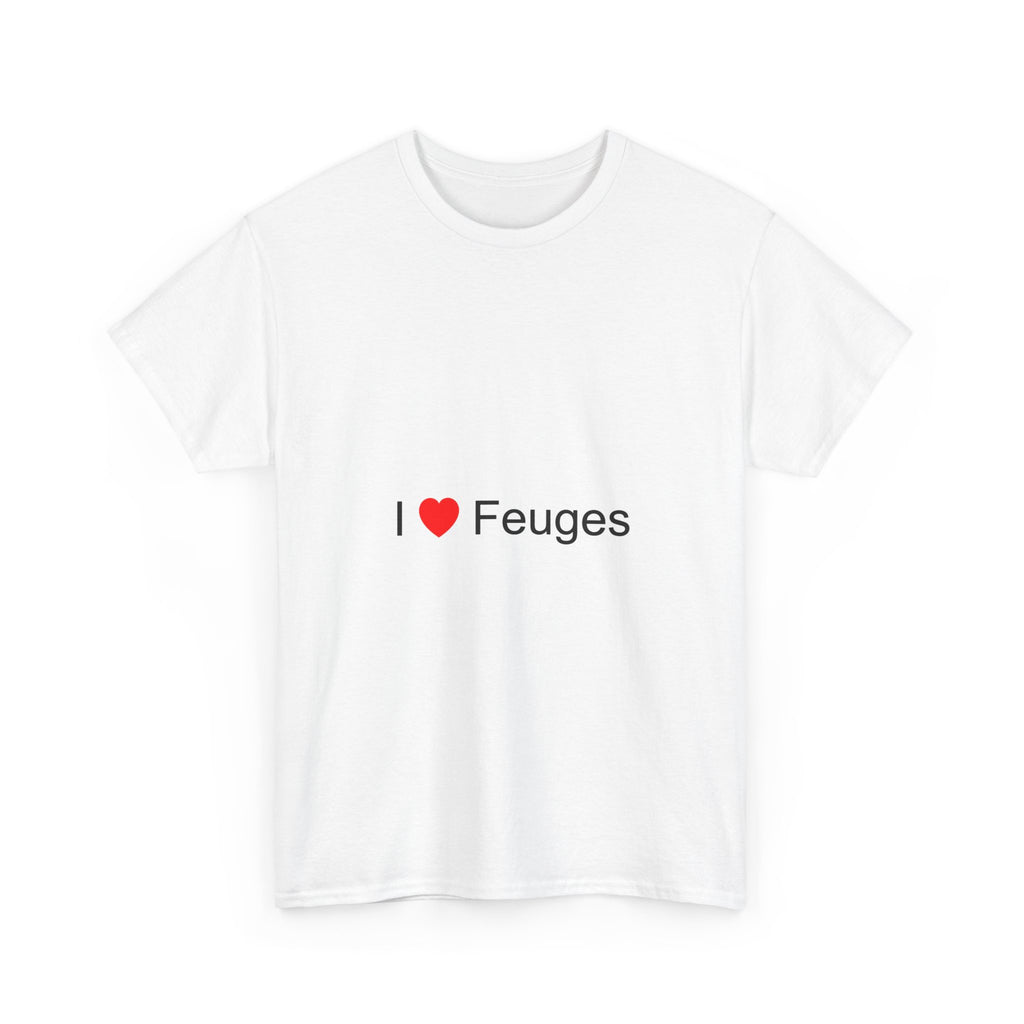 T-Shirt I love Feuges