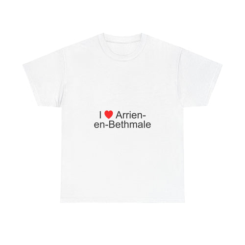 I love arrien-en-bethmale t-shirt