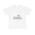 I love chauconin-neufmontiers t-shirt