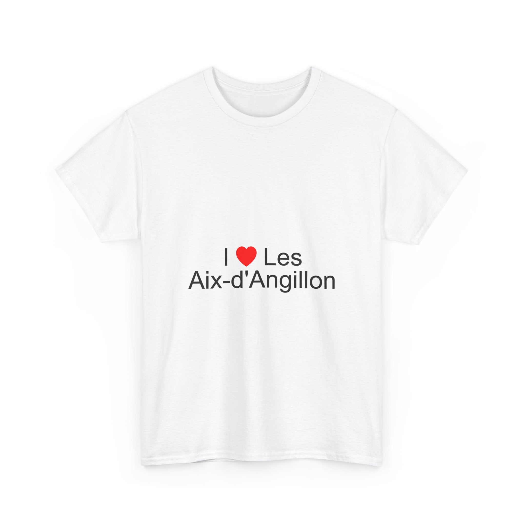 I love les Aix-d'Angillon T-shirt