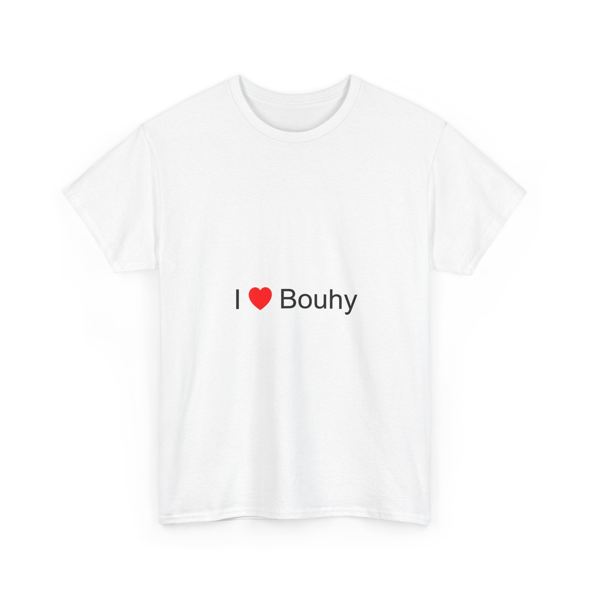 T-shirt I love bouhy