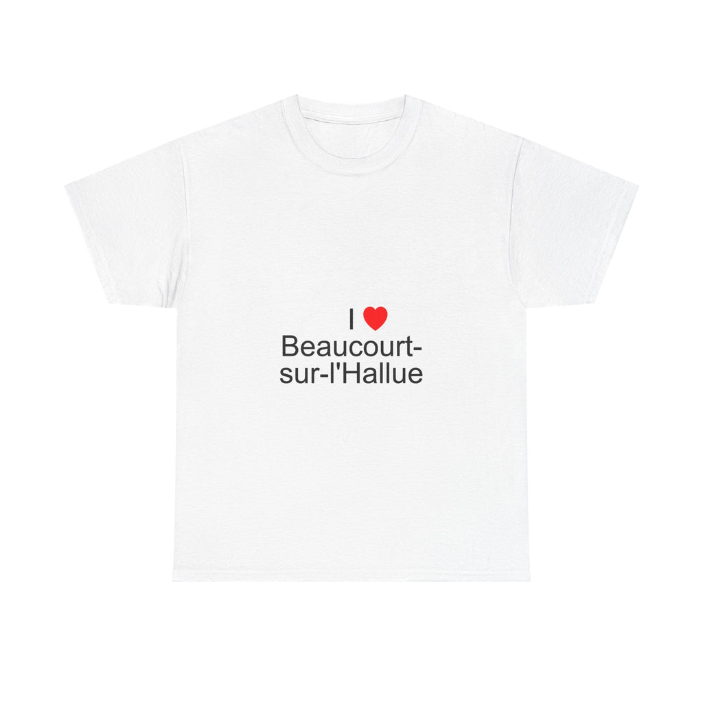 T-Shirt Ich liebe Beaucourt-sur-l'Hallue
