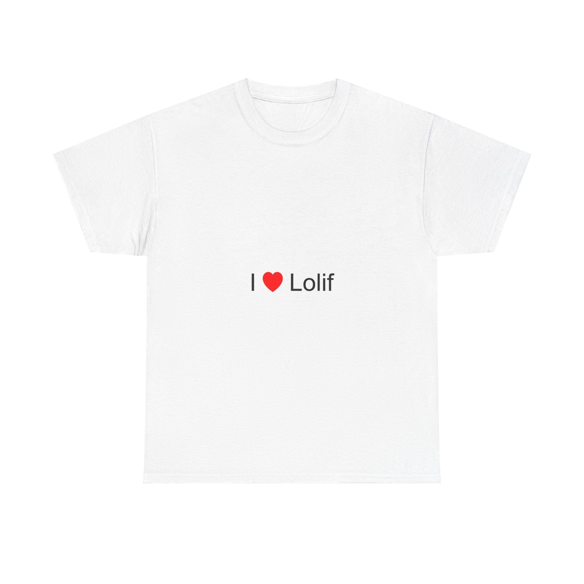 T-shirt I love lolif