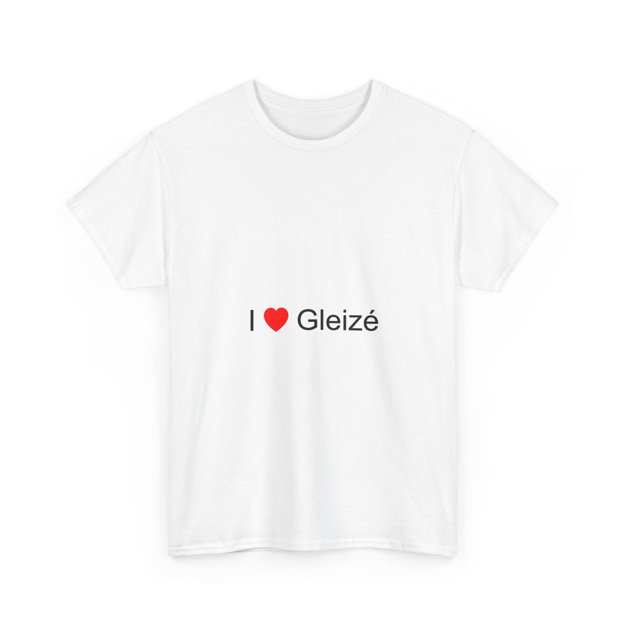 T-shirt I love gleizé