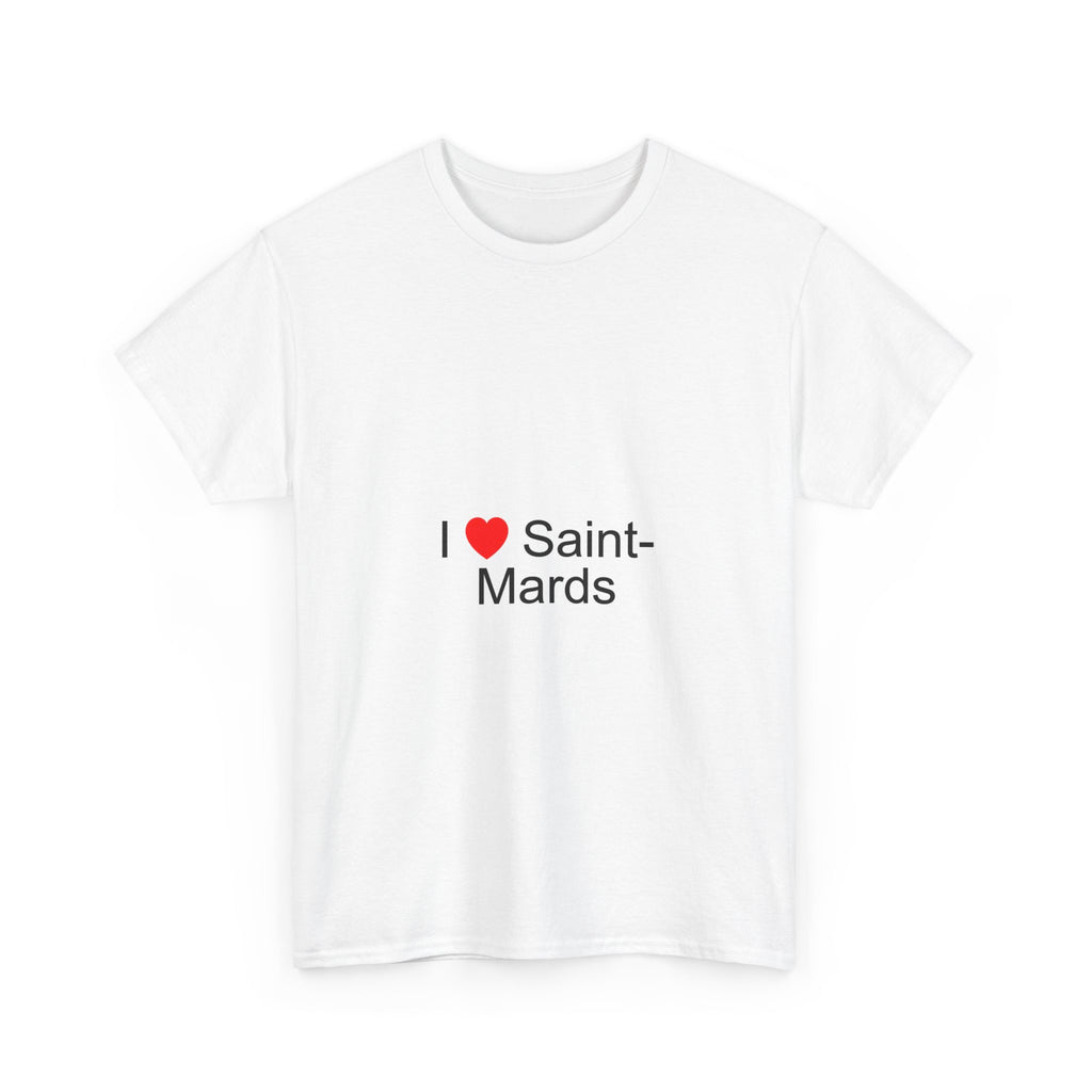 T-shirt I love saint-mards