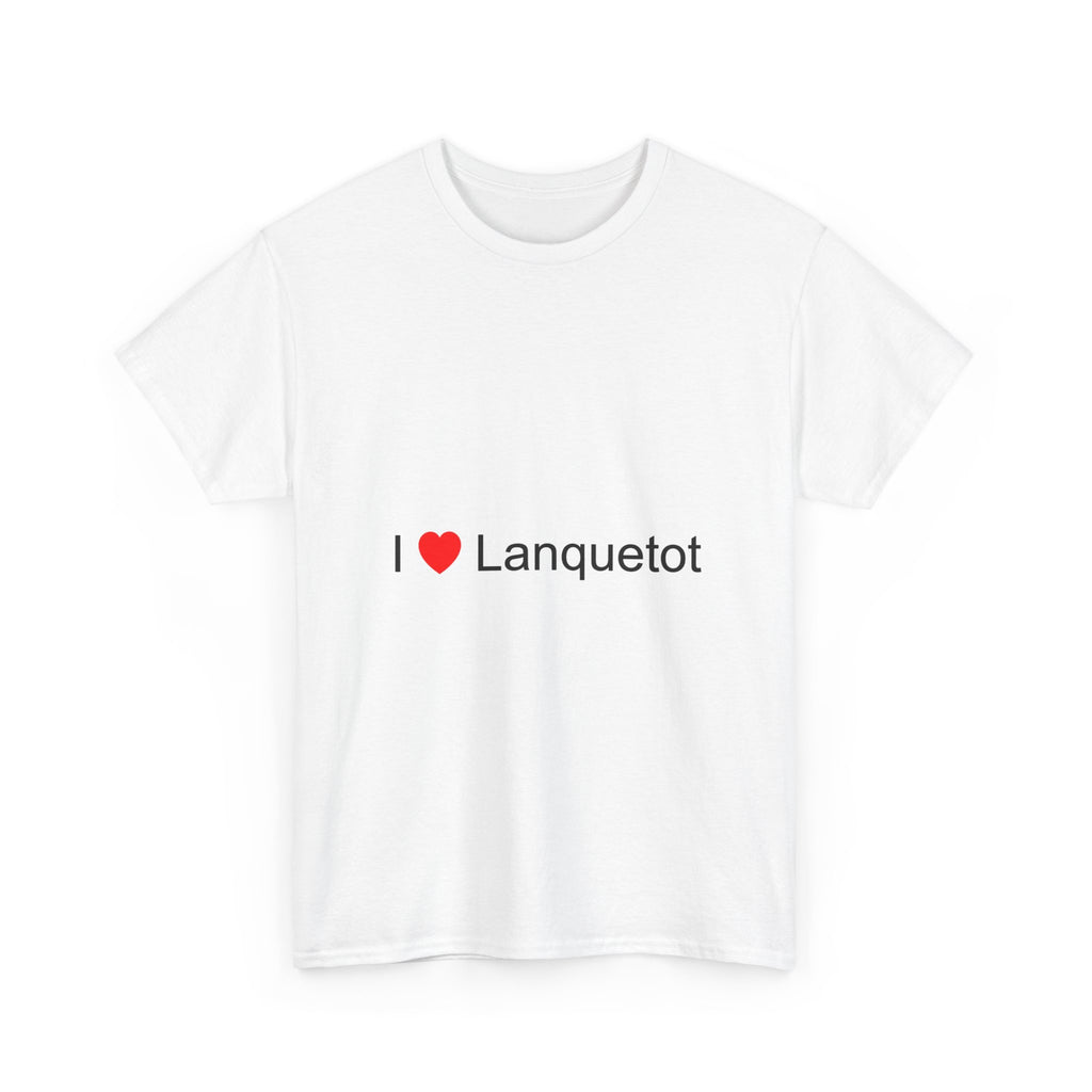 T-shirt I love lanquetot