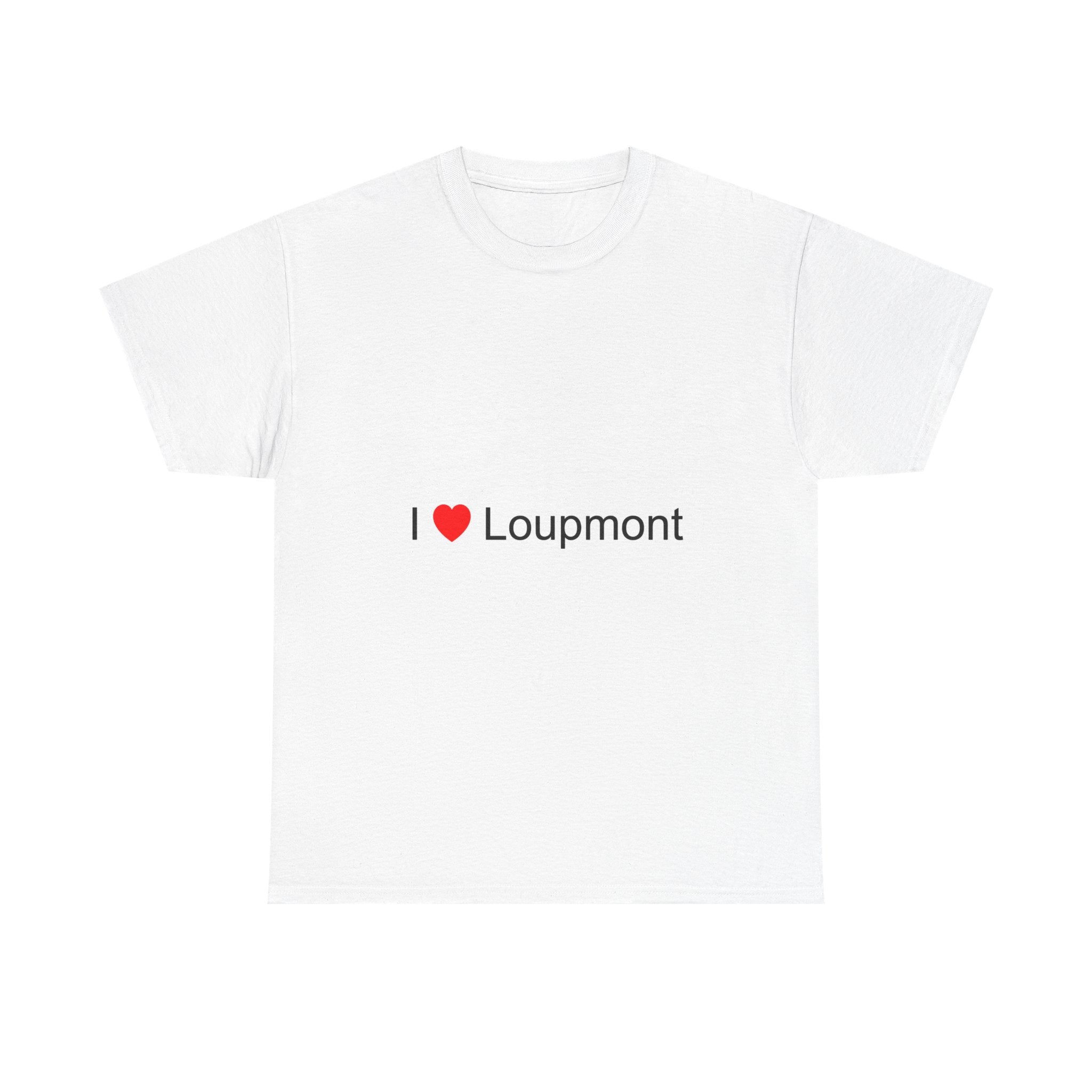 T-shirt I love loupmont