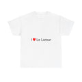 T-shirt I love le loreur