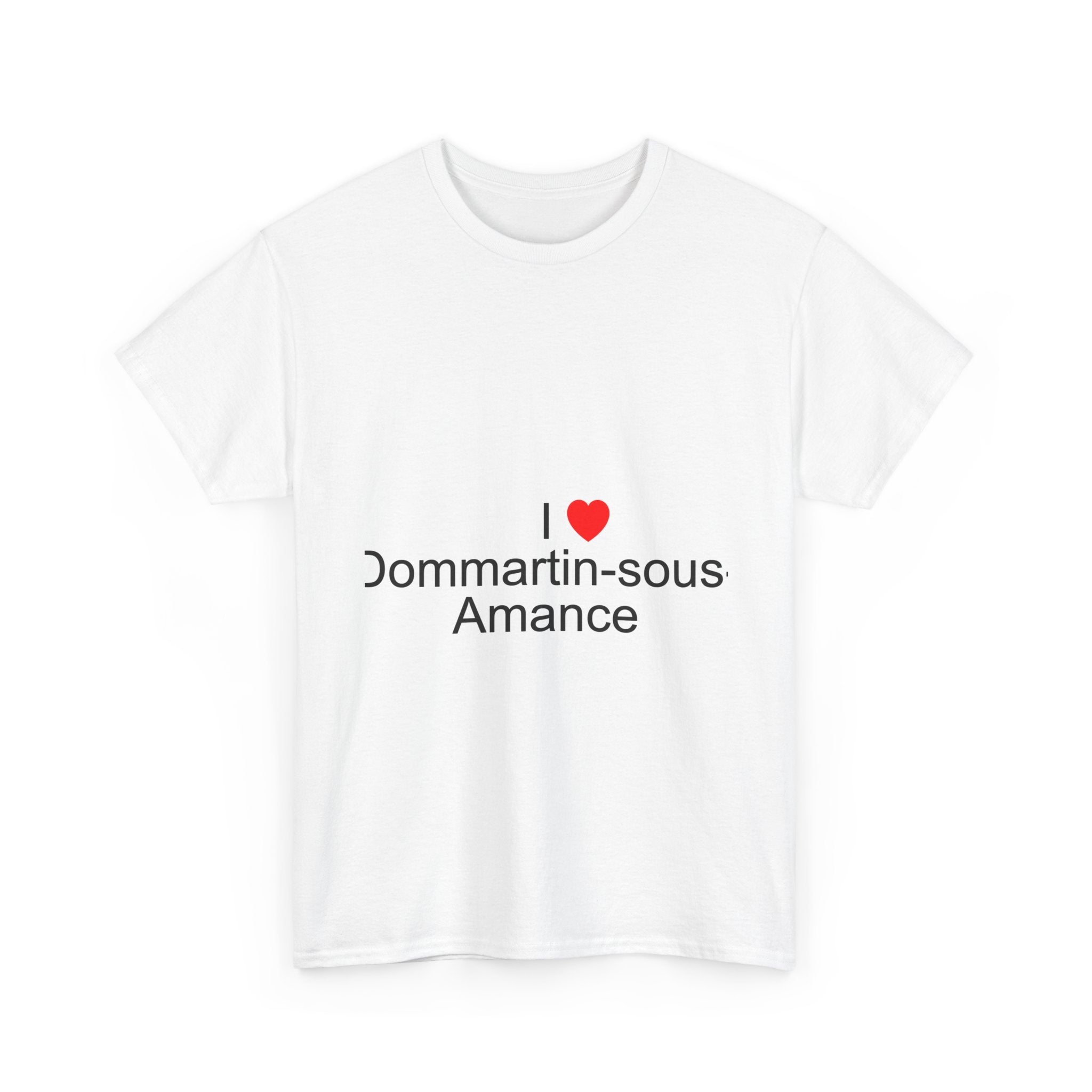 T-shirt I love dommartin-sous-amance