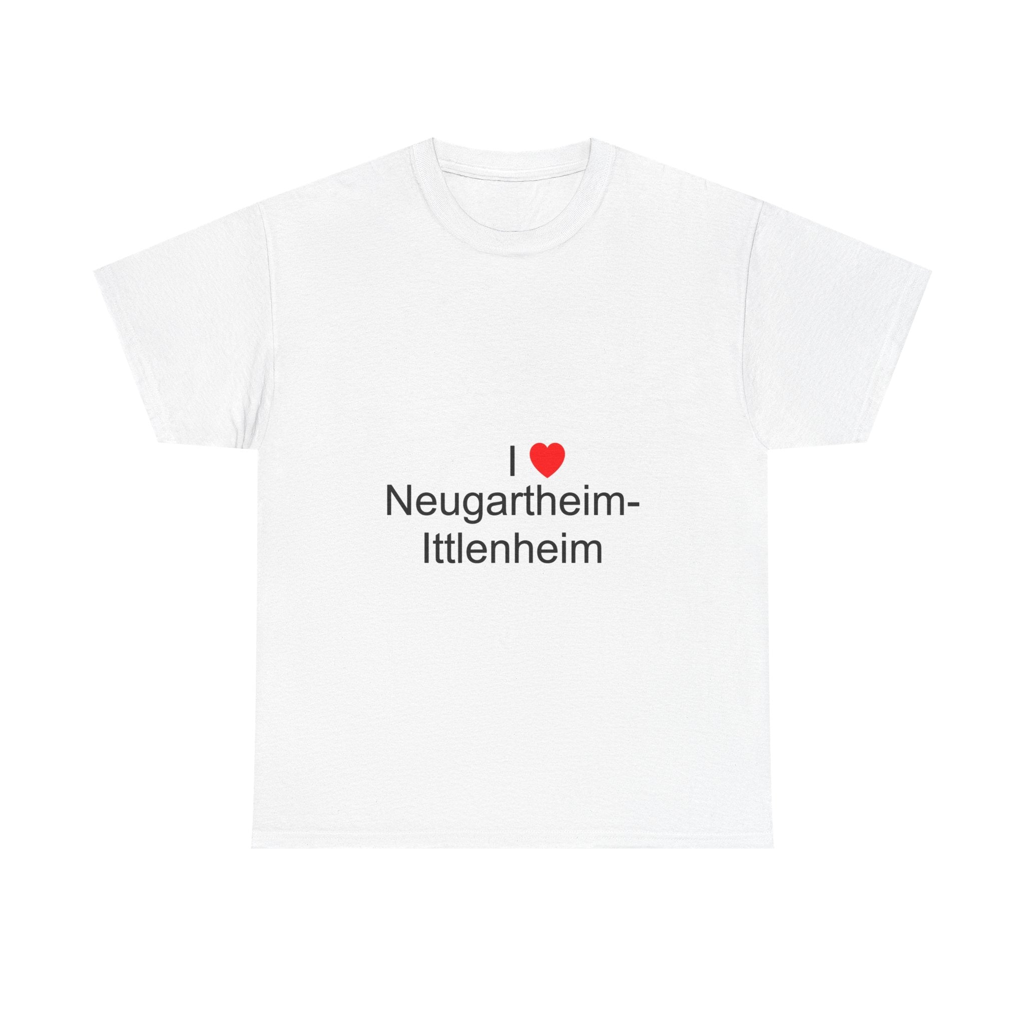 T-shirt I love neugartheim-ittlenheim