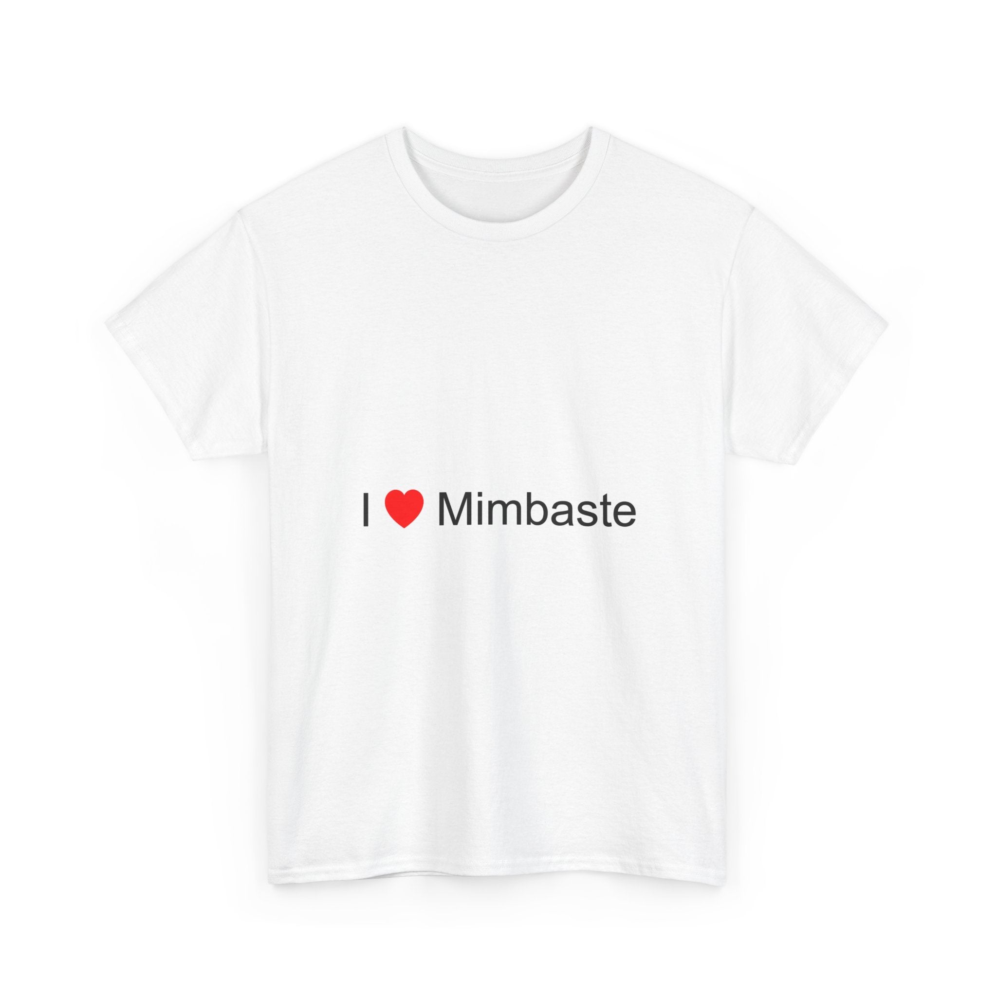 T-Shirt Ich liebe Mimbaste
