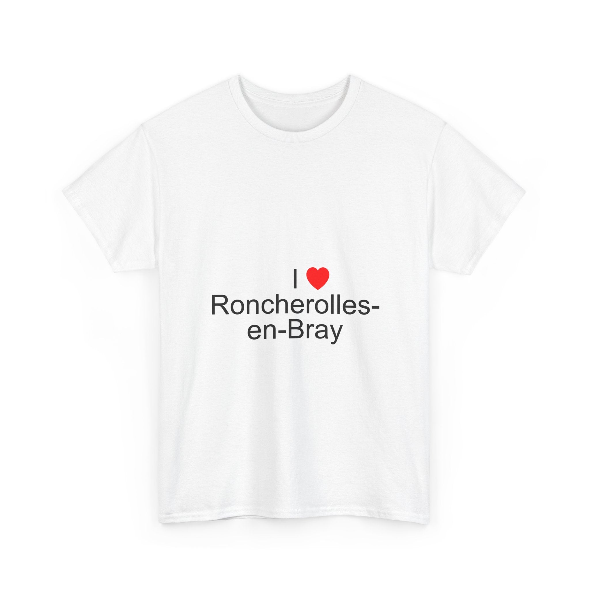 T-shirt I love roncherolles-en-bray