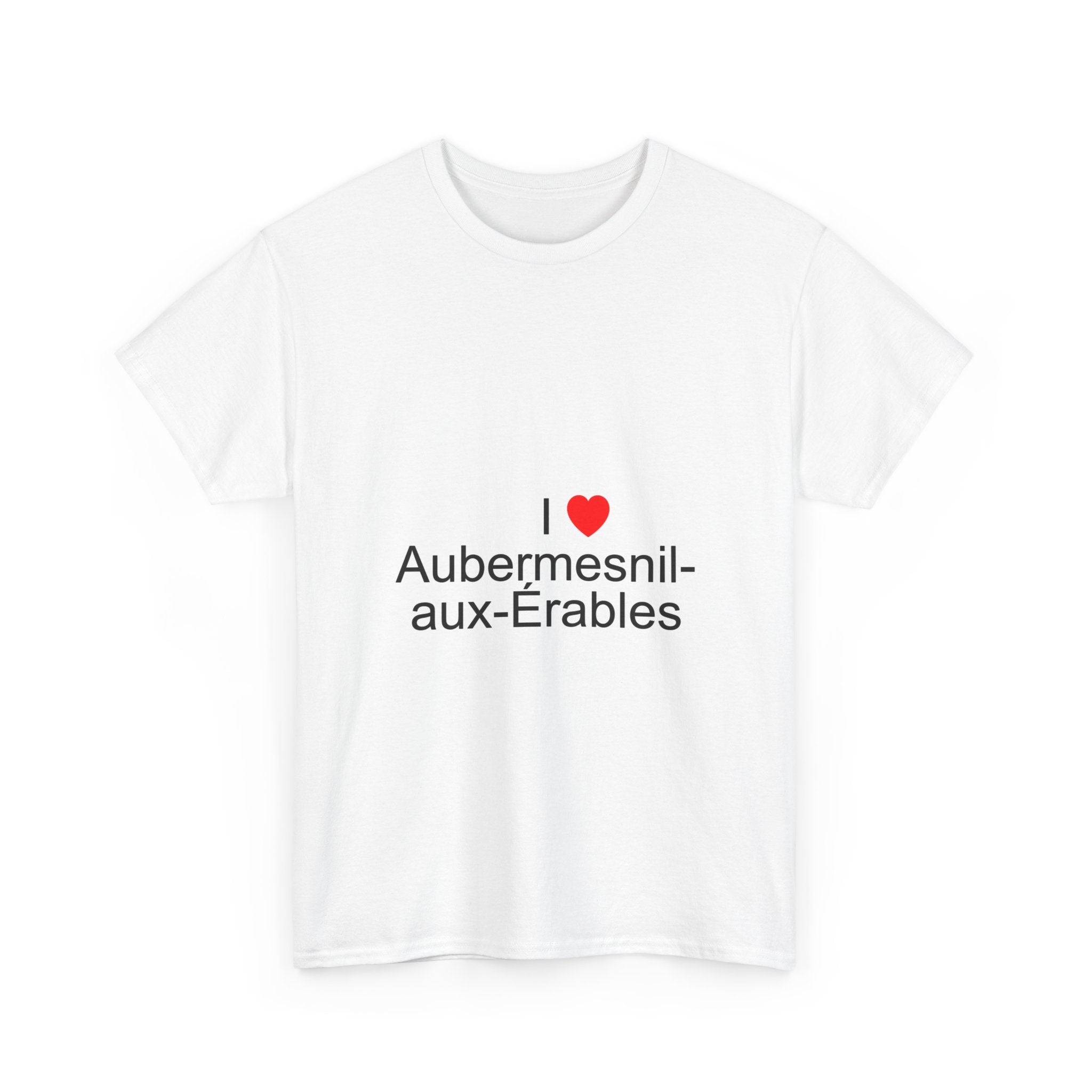 T-shirt I love aubermesnil-aux-érables