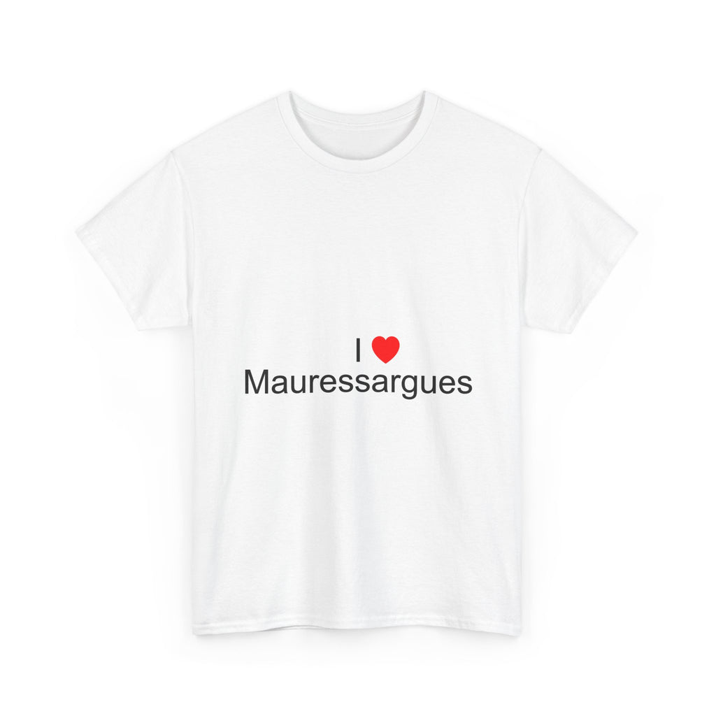 T-Shirt "Ich liebe Mauressargues"