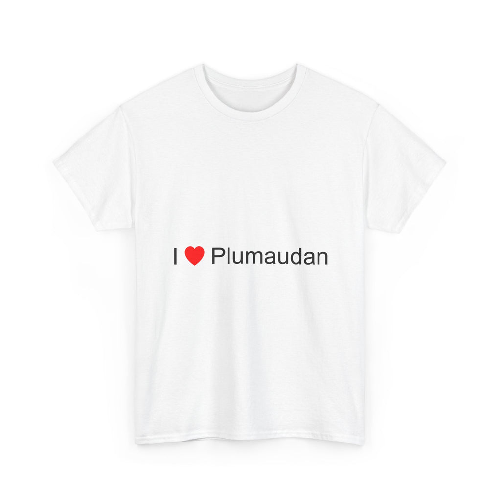 T-shirt I love plumaudan