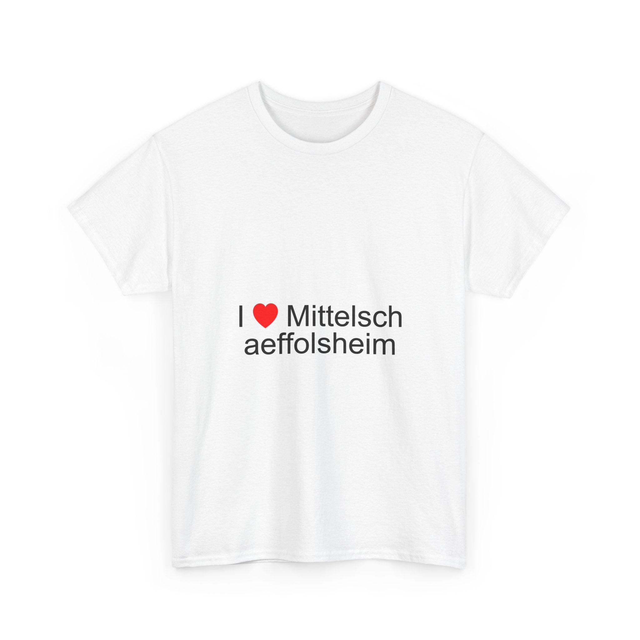 T-shirt I love mittelschaeffolsheim
