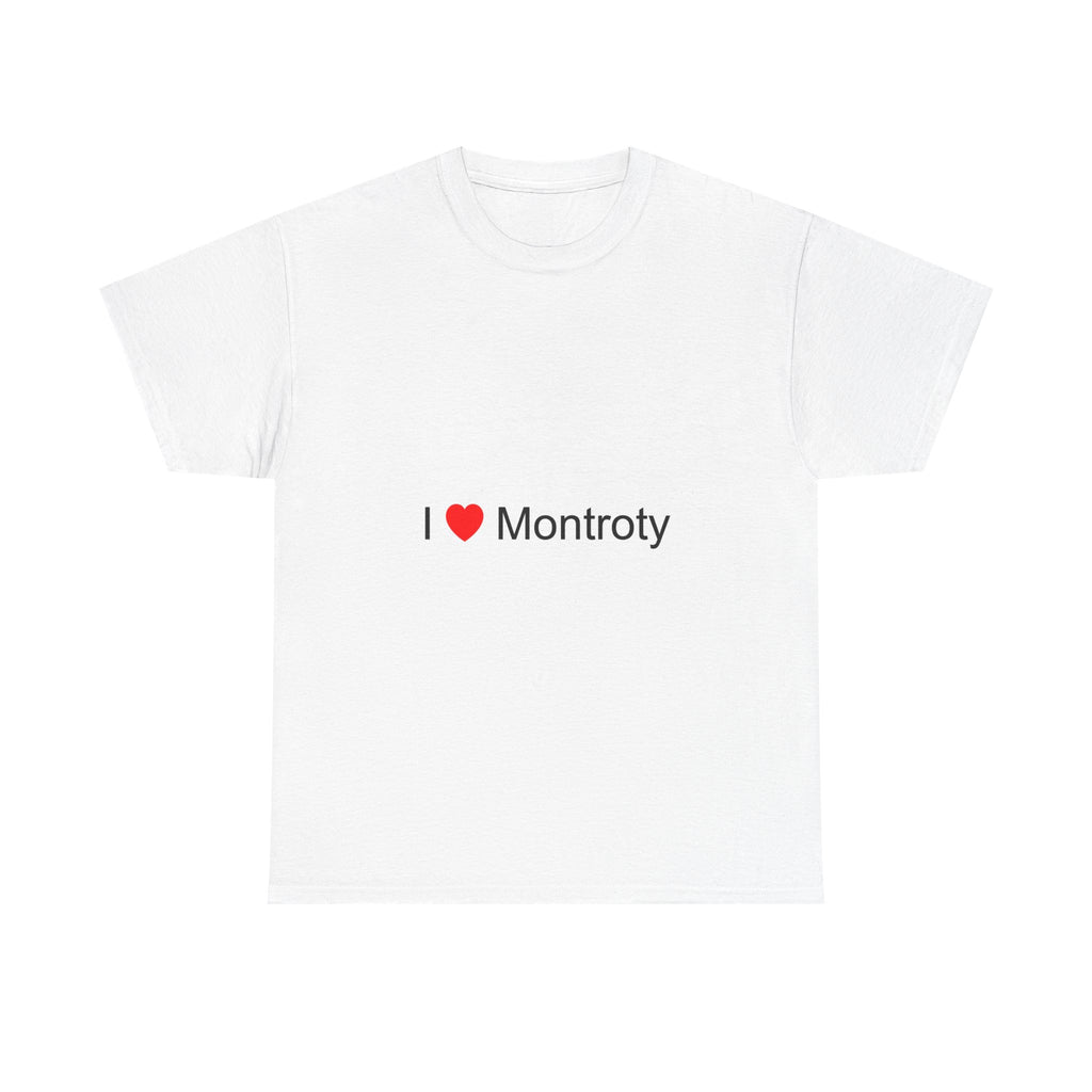 T-shirt I love montroty