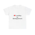 I love landifay-et-bertaignemont t-shirt