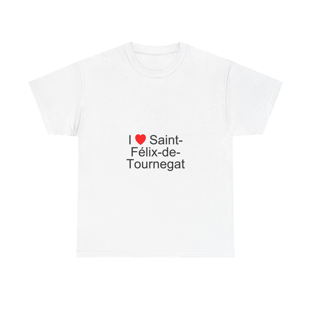 I love Saint-Félix-de-Tournegat T-shirt