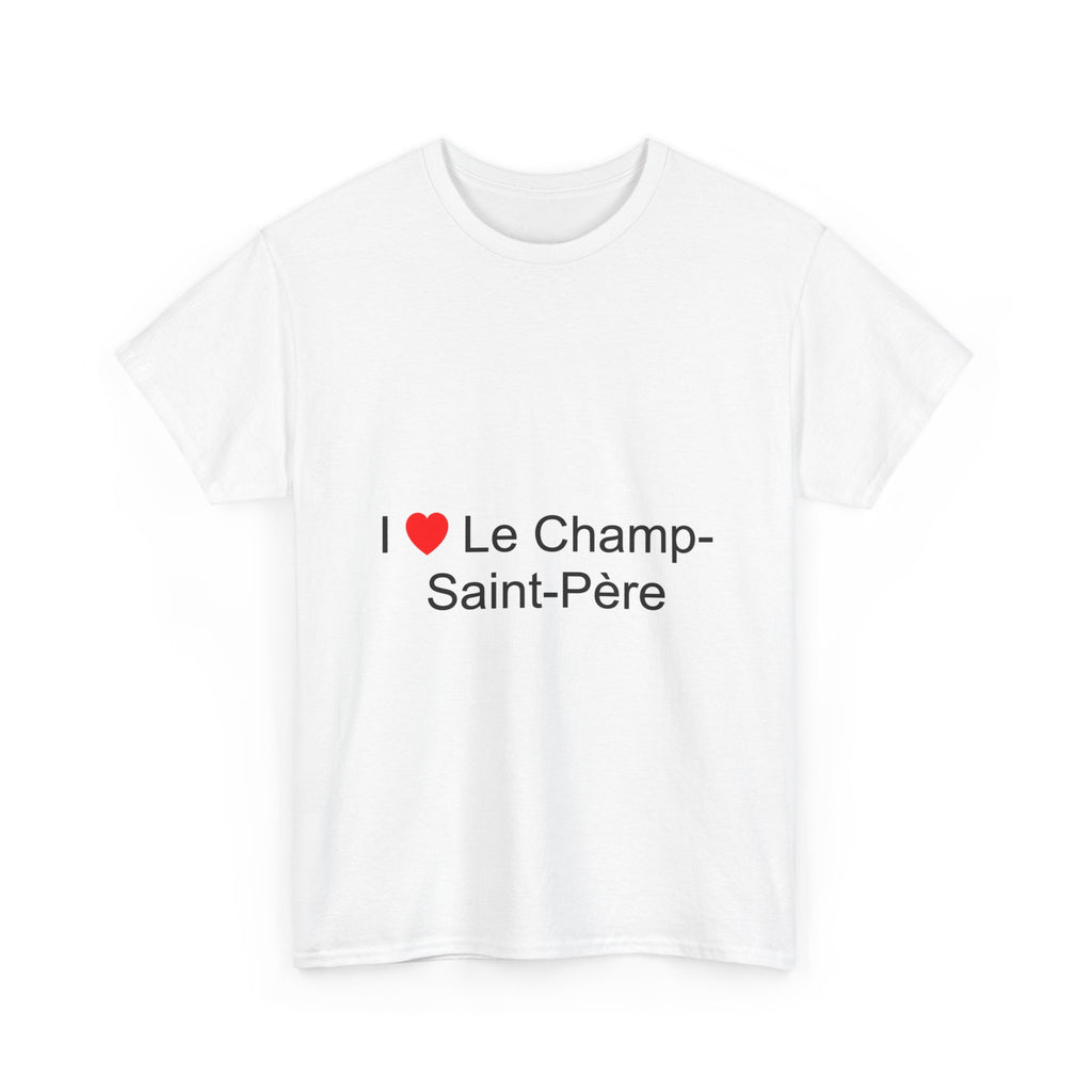 I love Champ-Saint-Père T-shirt
