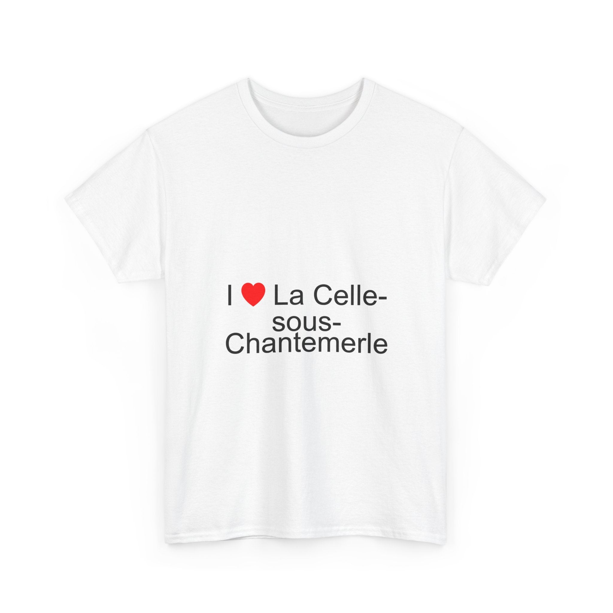 T-shirt I love la celle-sous-chantemerle