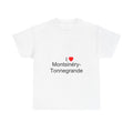 I love montsinéry-tonnegrande t-shirt