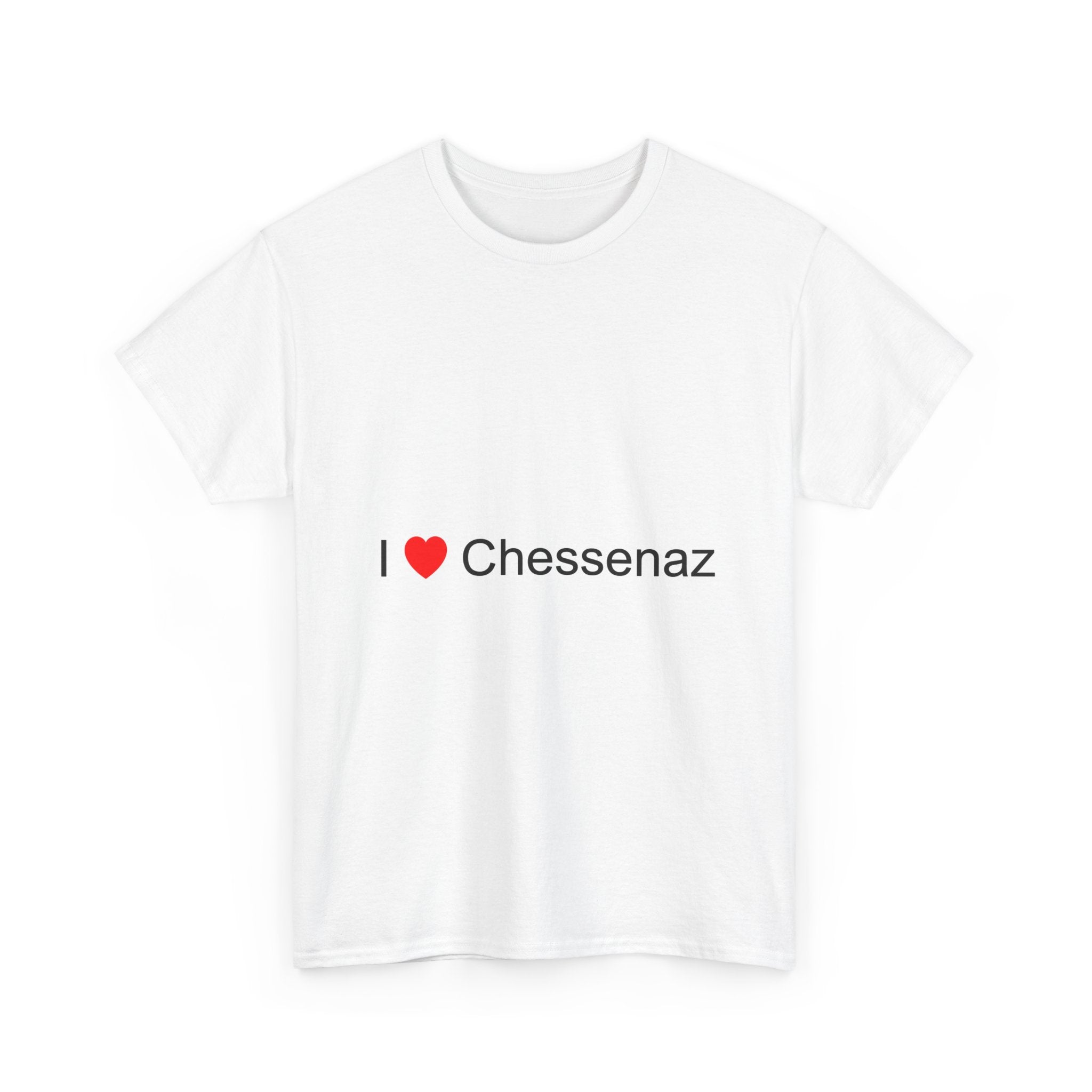T-shirt I love chessenaz