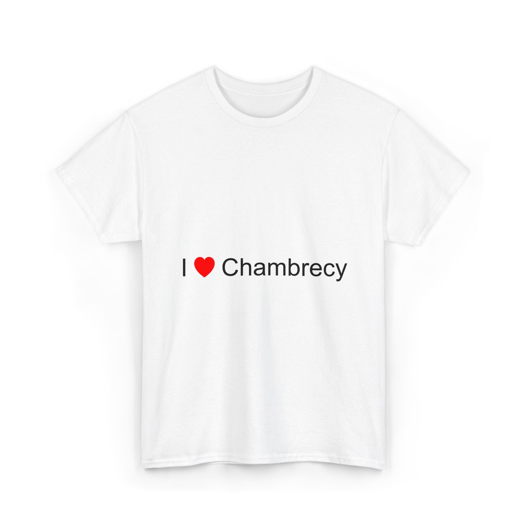 T-shirt I love chambrecy