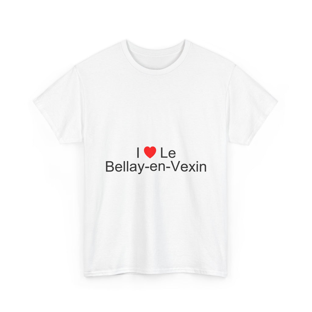I love Bellay-en-Vexin T-shirt