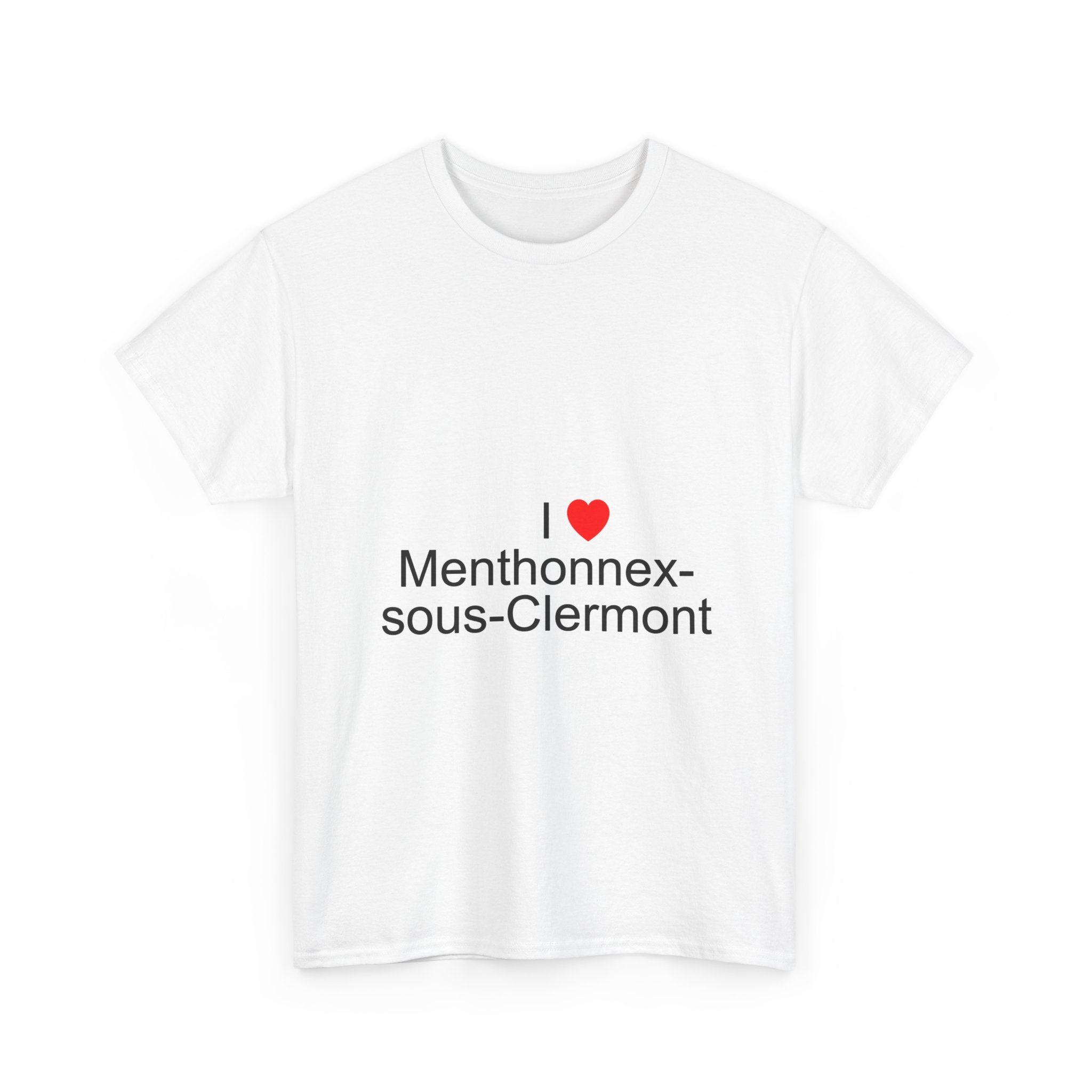 T-shirt I love menthonnex-sous-clermont