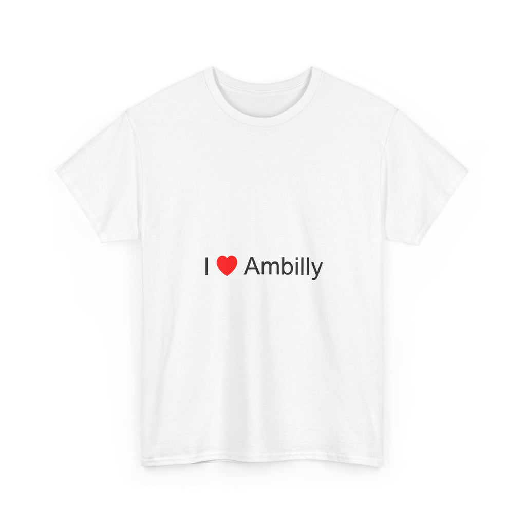 T-shirt I love ambilly