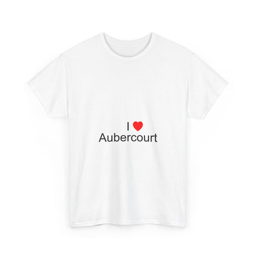 I love Aubercourt t-shirt