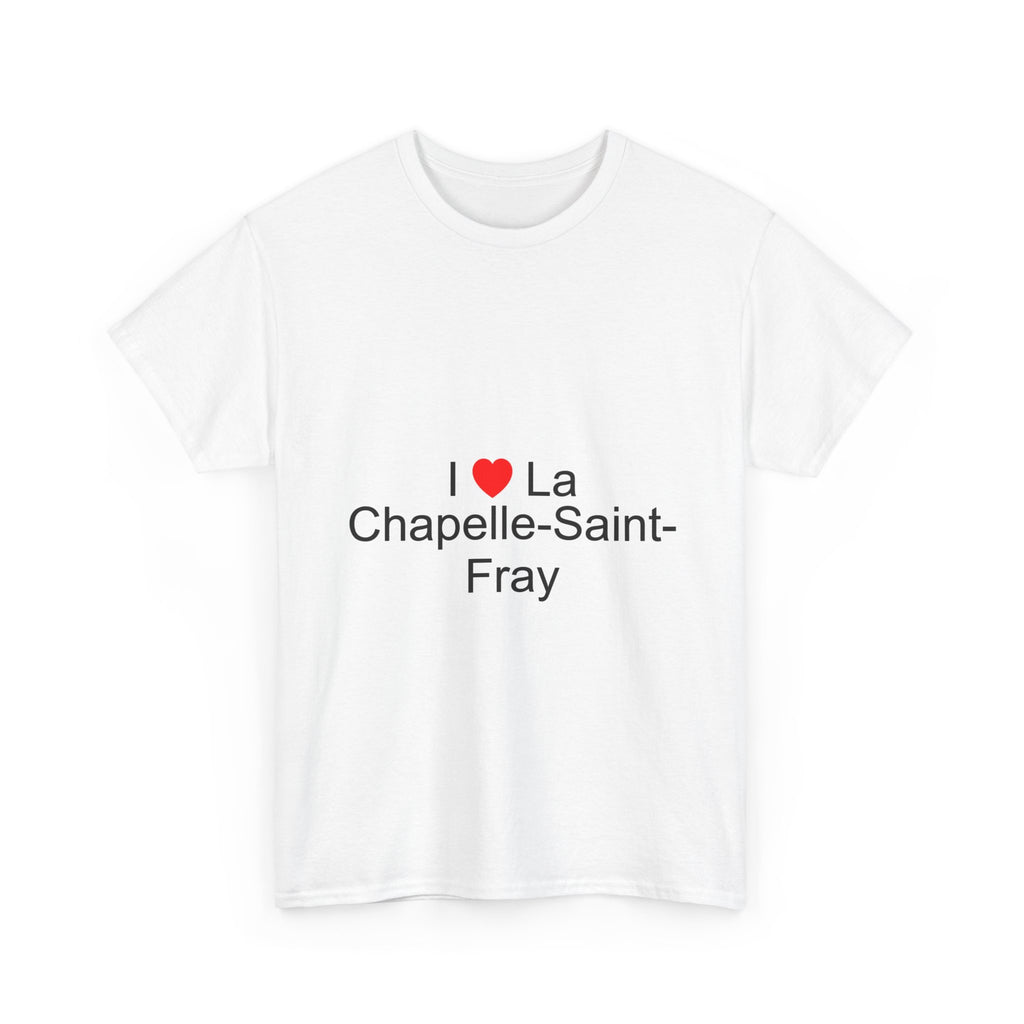 T-shirt I love la chapelle-saint-fray