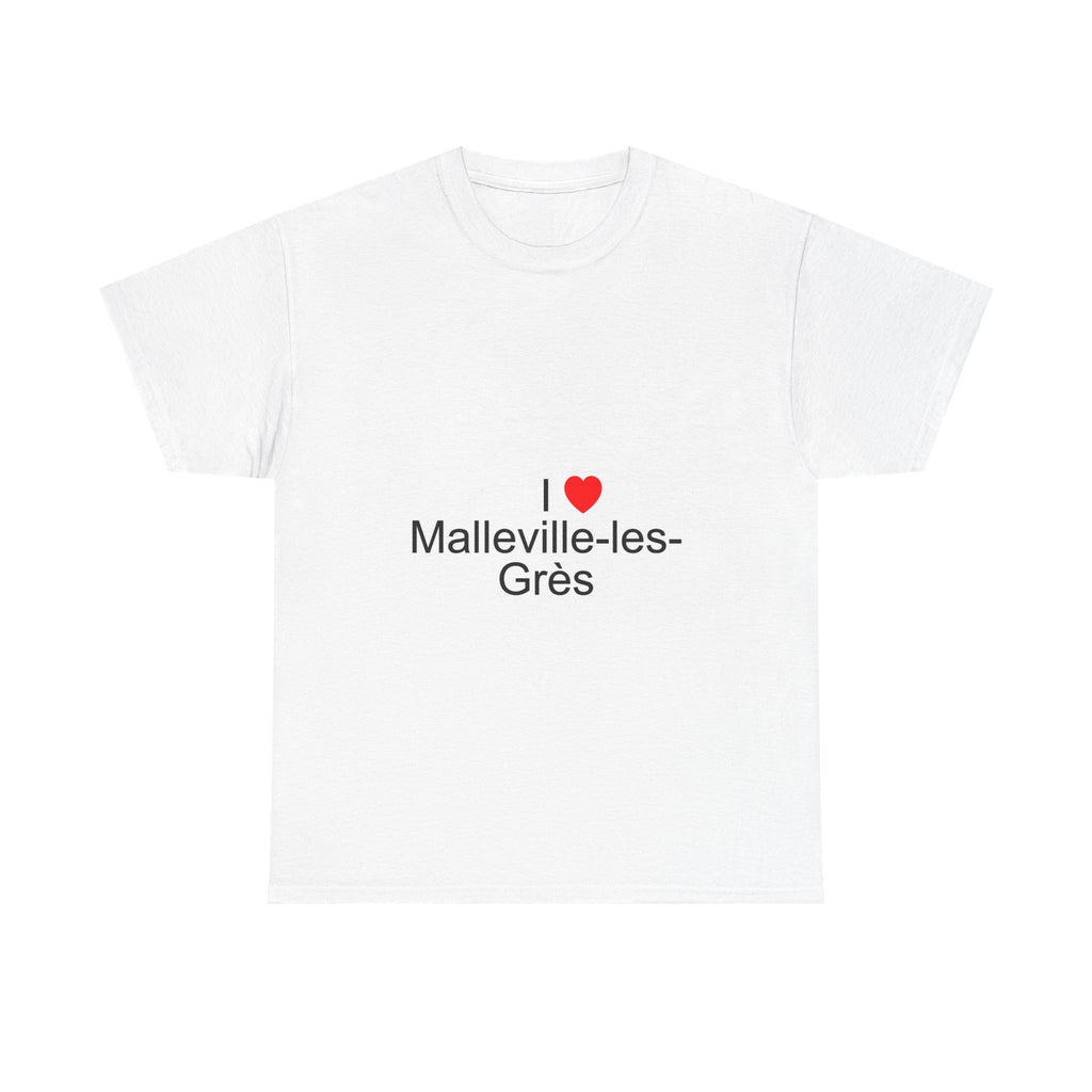 T-shirt I love malleville-les-grès