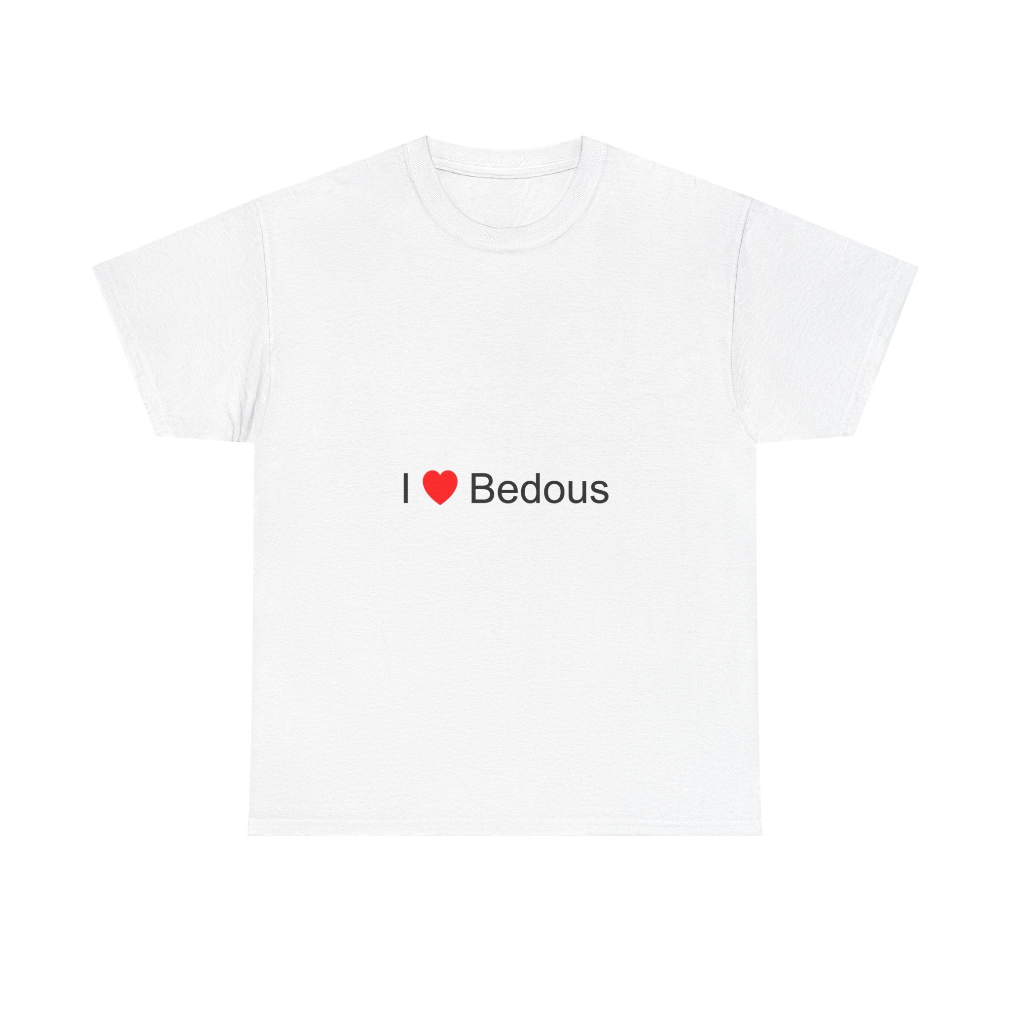 T-shirt I love bedous