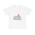 I love Fontenille-Saint-Martin-d'Entraigues T-shirt