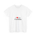 T-Shirt Ich liebe La Fouillade