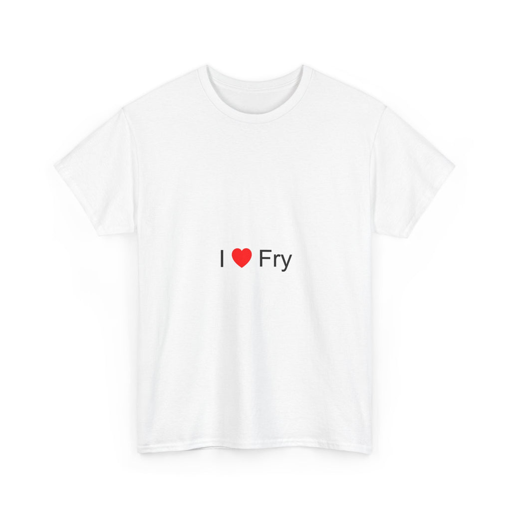 T-shirt I love fry