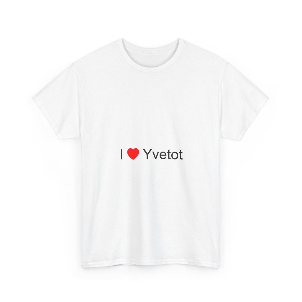 I love Yvetot T-shirt