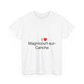 T-Shirt Ich liebe Magnicourt-sur-Canche