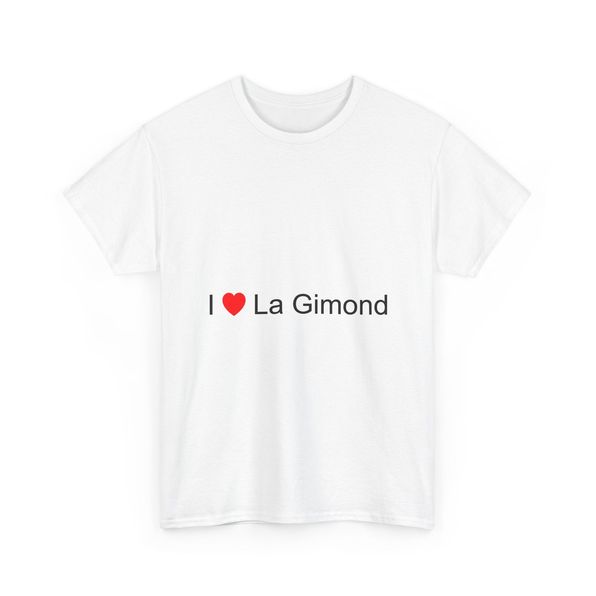 T-shirt I love la gimond