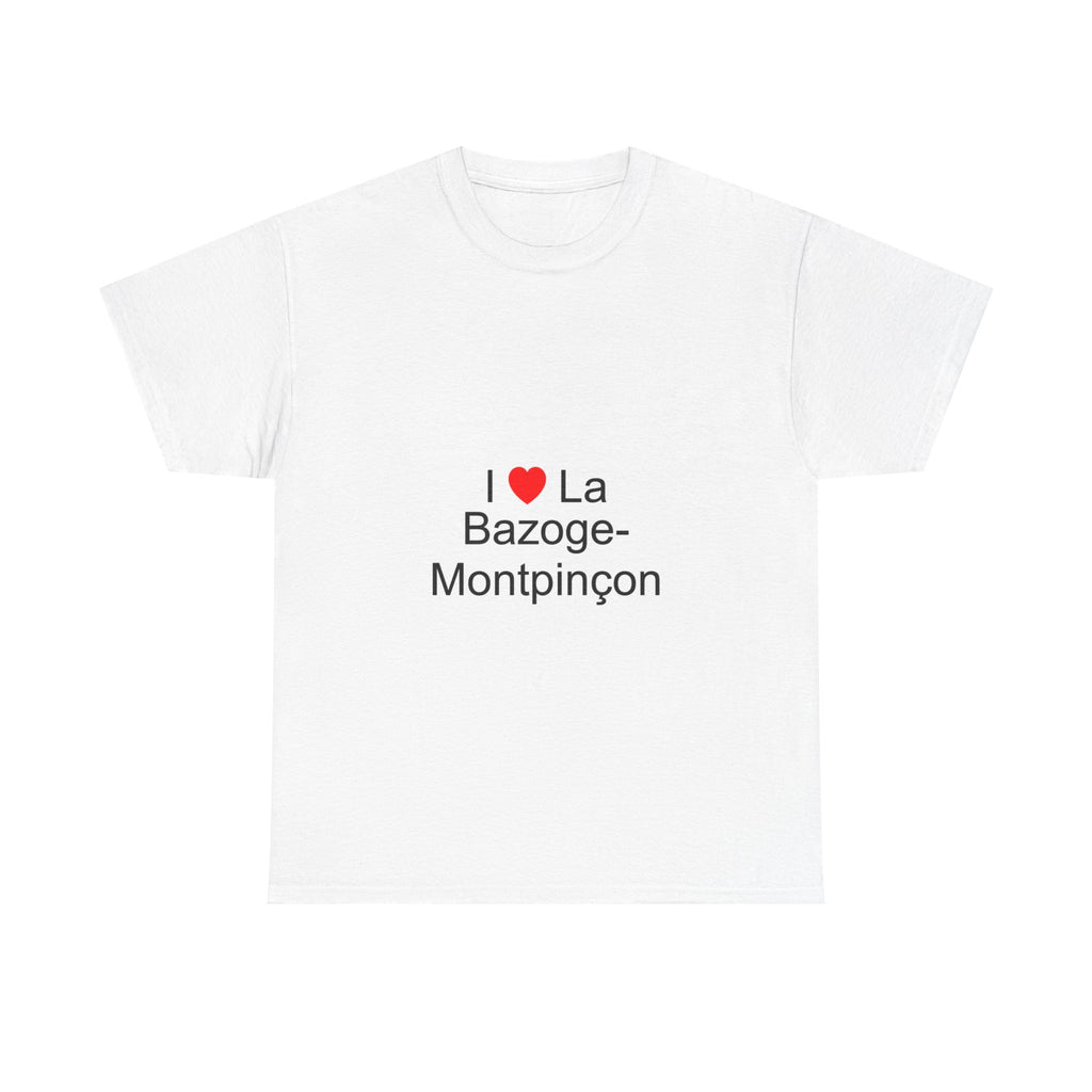 T-shirt I love la bazoge-montpinçon