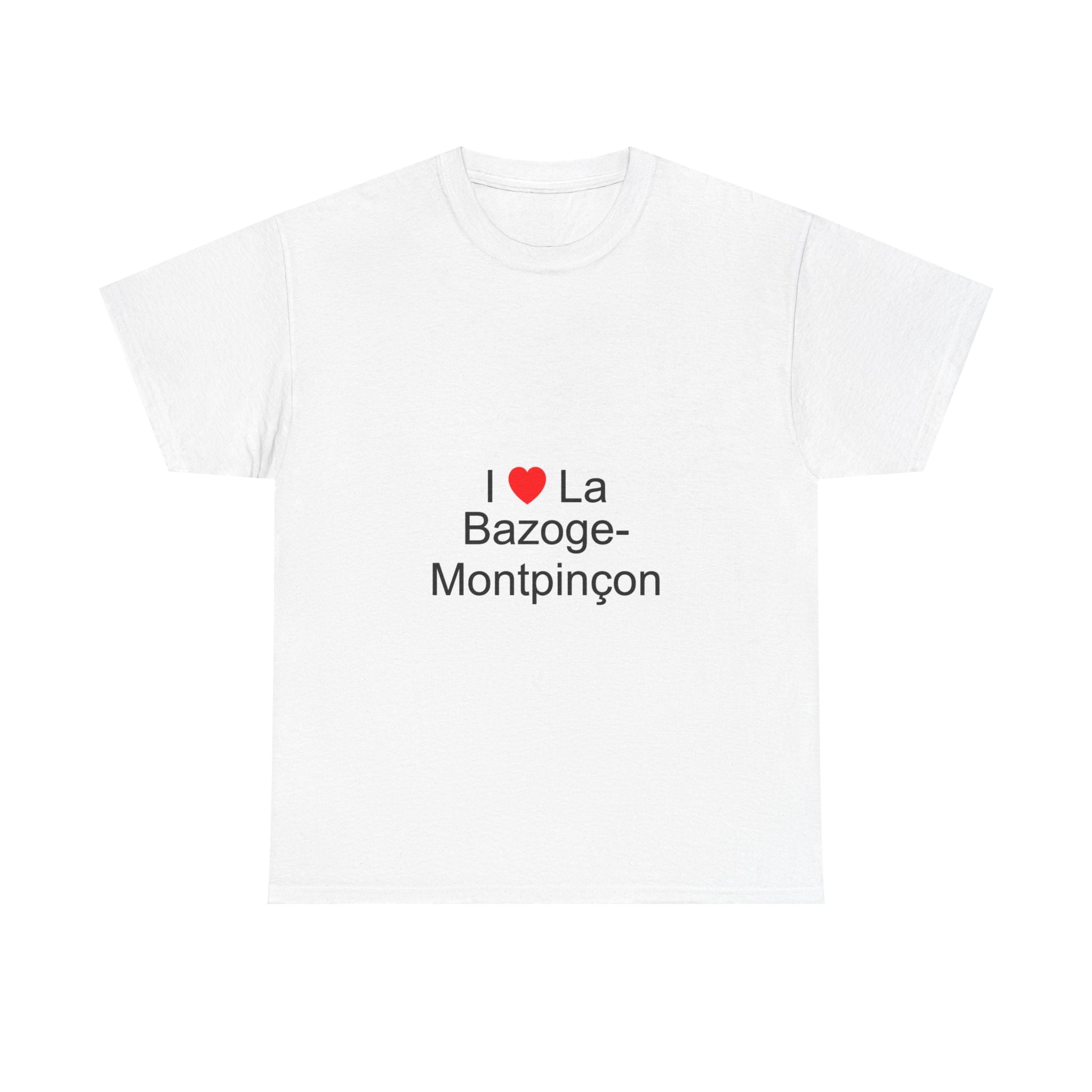 T-shirt I love la bazoge-montpinçon