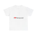 I love Renauvoid T-shirt