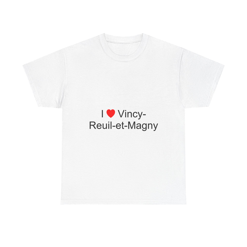 I love vincy-reuil-et-magny t-shirt