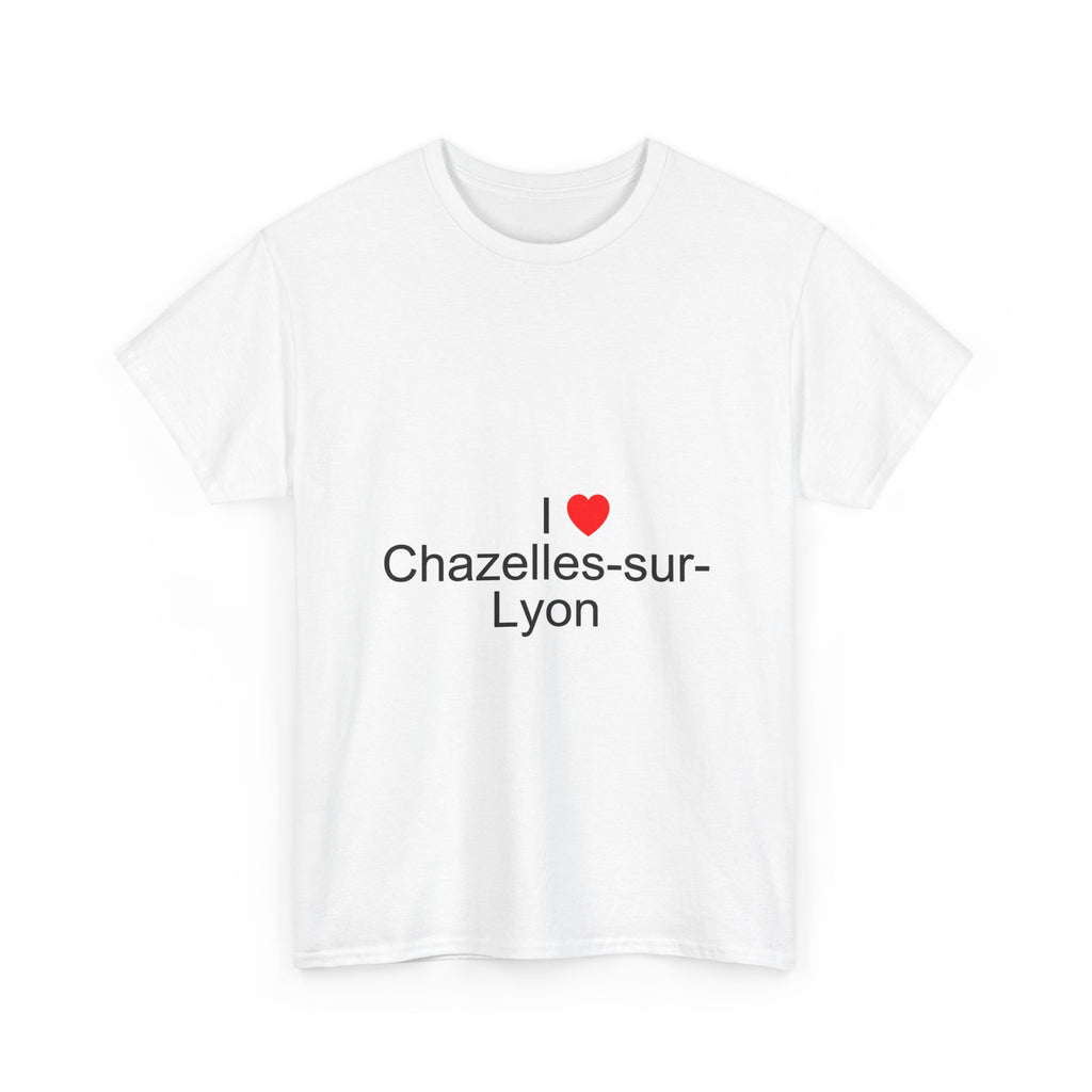 T-Shirt Ich liebe Chazelles-sur-Lyon