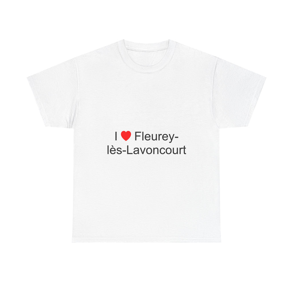 T-shirt I love fleurey-lès-lavoncourt
