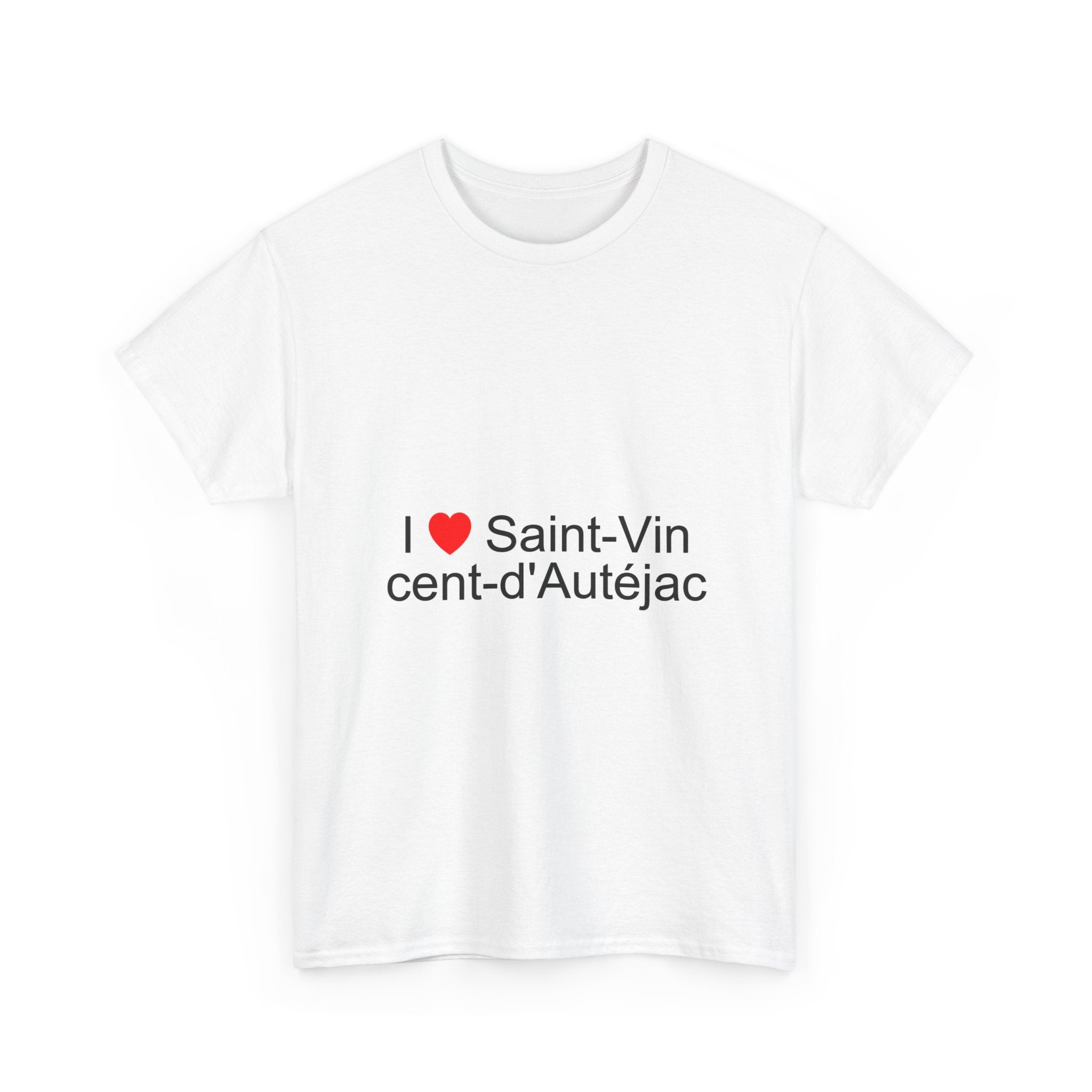 I love saint-vincent-d'autéjac t-shirt