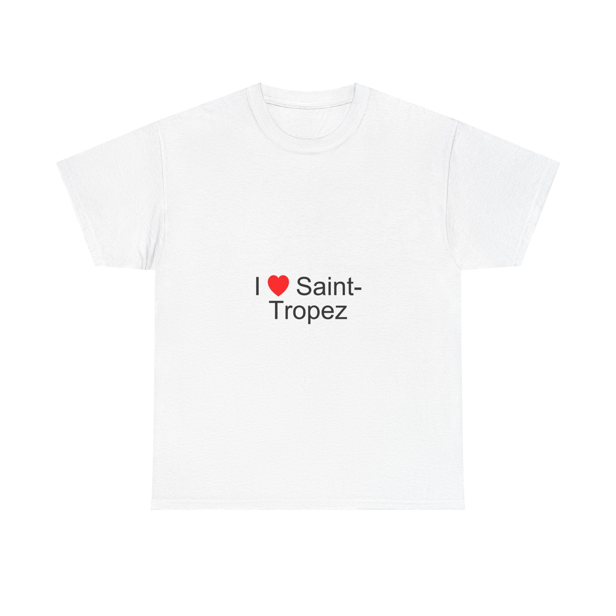 I love Saint-Tropez T-shirt
